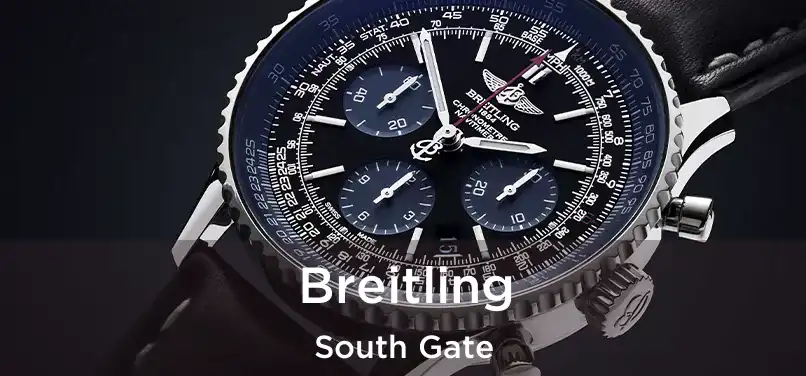 Breitling South Gate