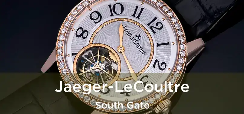 Jaeger-LeCoultre South Gate