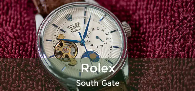 Rolex South Gate